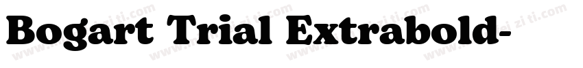 Bogart Trial Extrabold字体转换